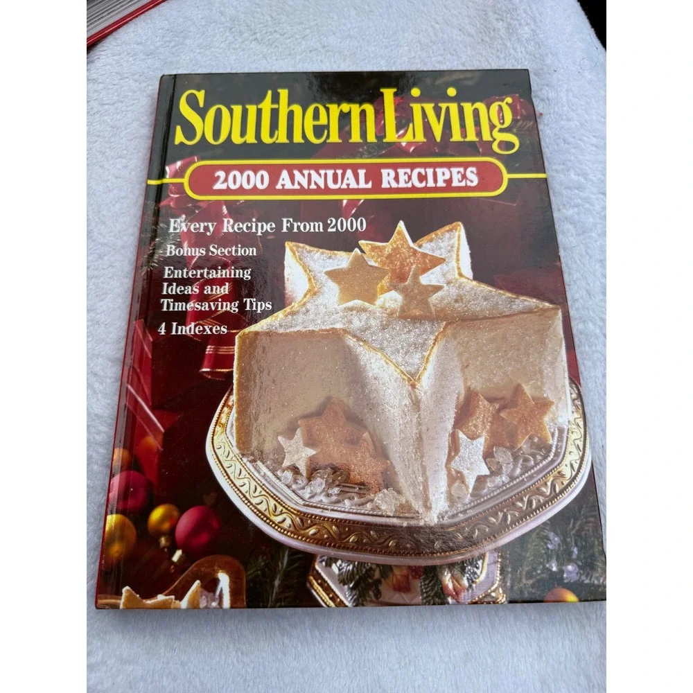 Southern Living 2000 Annual Recipes Hardcover Cookbook Every Recipe From 2000